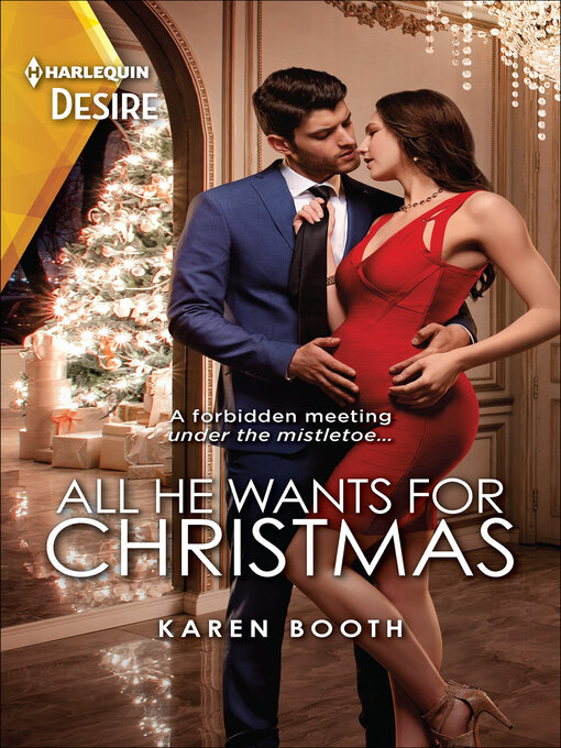 Title details for All He Wants for Christmas by Karen Booth - Available